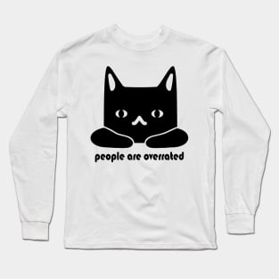 People are overrated Long Sleeve T-Shirt